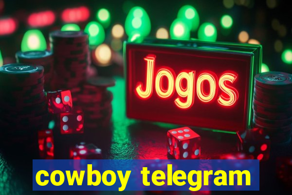 cowboy telegram